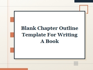 Blank Chapter Outline Template for Writing a Book - Free Download