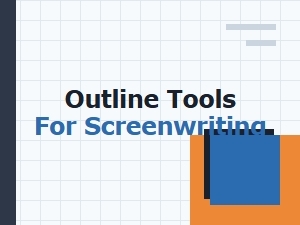 Best Outline Tools for Screenwriting in 2024
