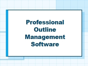 Professional Outline Management Software for Efficient Organization